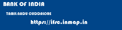 BANK OF INDIA  TAMIL NADU CUDDALORE    ifsc code